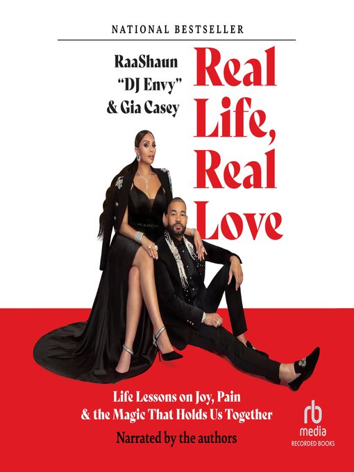 Title details for Real Life, Real Love by RaaShaun "DJ Envy" Casey - Available